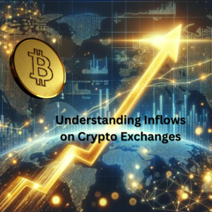 Understanding Inflows on Crypto Exchange